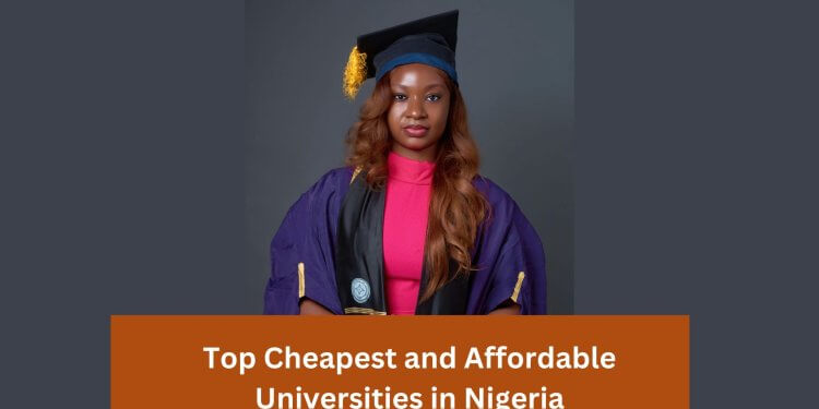 Top 10 Cheapest and Affordable Universities in Nigeria