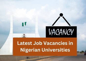 2025 Latest Job Vacancies in Nigerian Universities