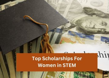 Top Scholarships For Women in STEM