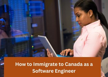How to Immigrate to Canada as a Software Engineer